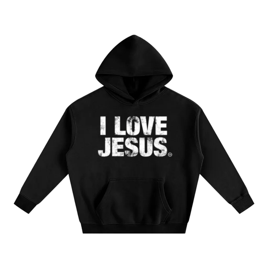 I LOVE JESUS HOODIE